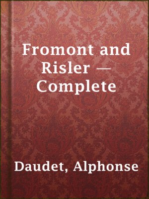 cover image of Fromont and Risler — Complete